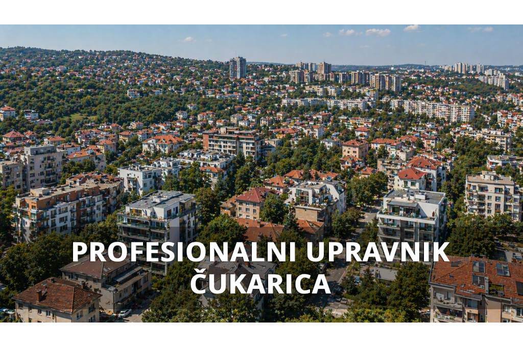 Profesionalno upravljanje zgradama na čukarici