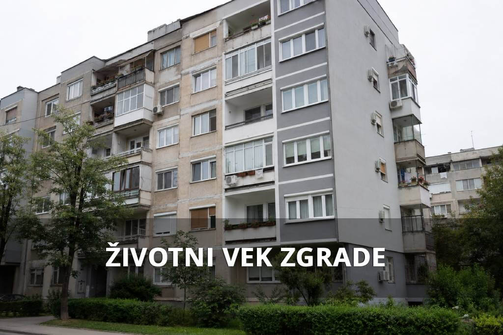 životni vek zgrade koliko traje stambena zgrada